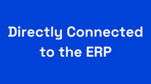 Direct ERP Connectivity